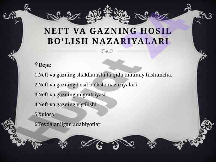 Neft va gazning hosil bo‘lish nazariyalari tahlili