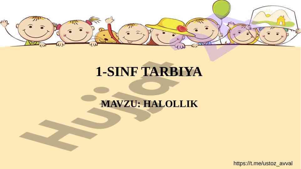1-sinf tarbiya mavzu halollik
