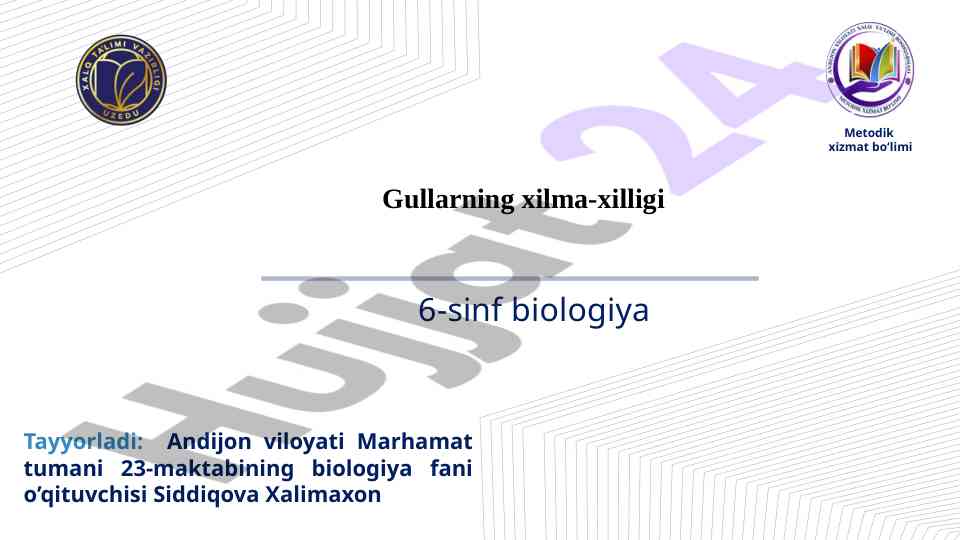 Gullarning xilma-xilligi dars ishlanmasi