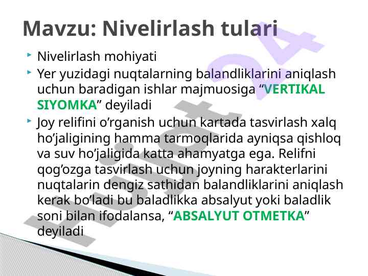 Nivelirlash va uning turlari hakkida ma'lumotlar