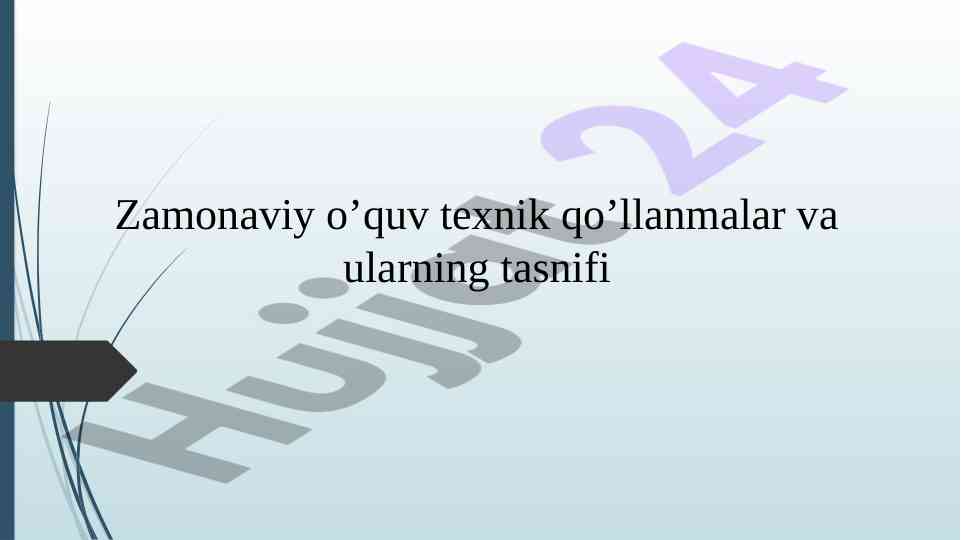 Zamonaviy o‘quv texnik qo‘llanmalar va tasnifi