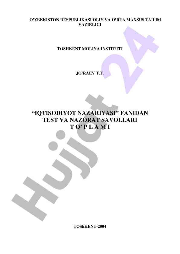 Iqtisodiyot nazariyasi fanidan test va nazorat savollari