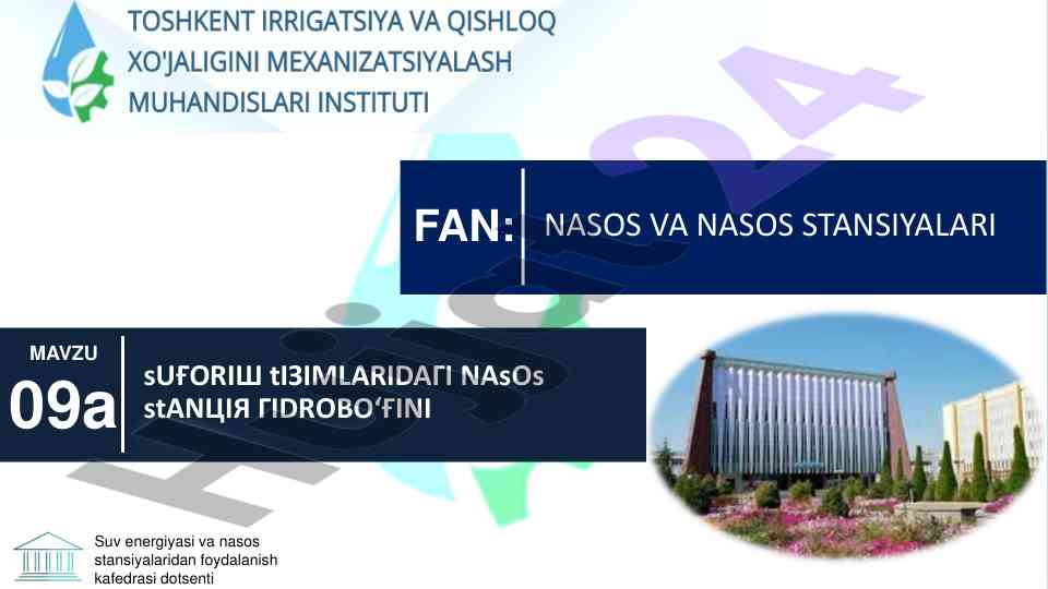 Nasoslar va nasos stansiyalari gidrobo‘g‘ini o‘rganish