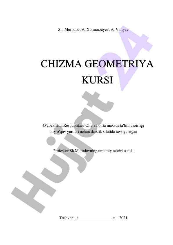 Chizma geometriya kursi darsligi oliy o‘quv yurtlari uchun