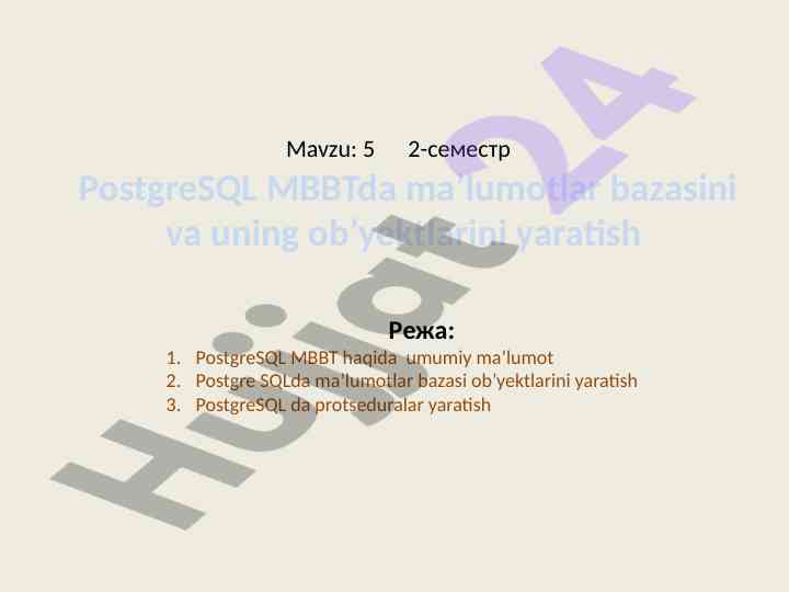 Postgresql mbbtda maʼlumotlar bazasi obʼyektlarini yaratish