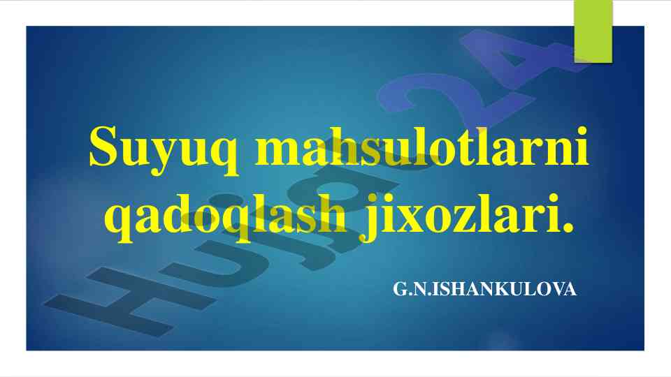 Suyuq mahsulotlarni qadoqlash jixozlari tahlili