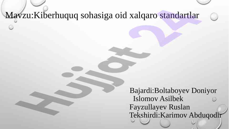 Kiberhuquq sohasiga oid xalqaro standartlar