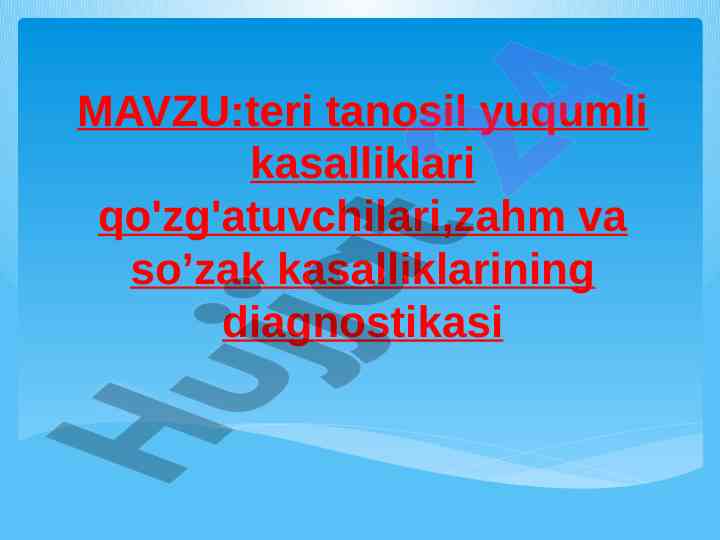 Teri tanosil yuqumli kasalliklari diagnostikasi