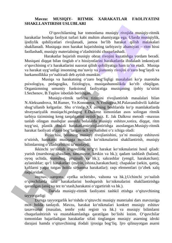 Musiqiy-ritmik harakatlar faoliyatini shakllantirish