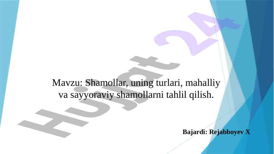 Shamollar turlari va ularning qishloq xo‘jaligiga ta’siri
