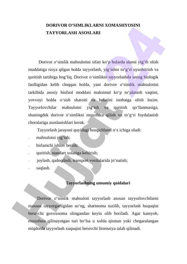 Dorivor o‘simliklarni xomashyosisini tayyorlash asoslari