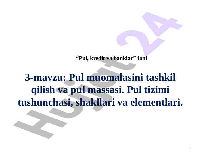Pul muomalasini tashkil qilish va pul massasi