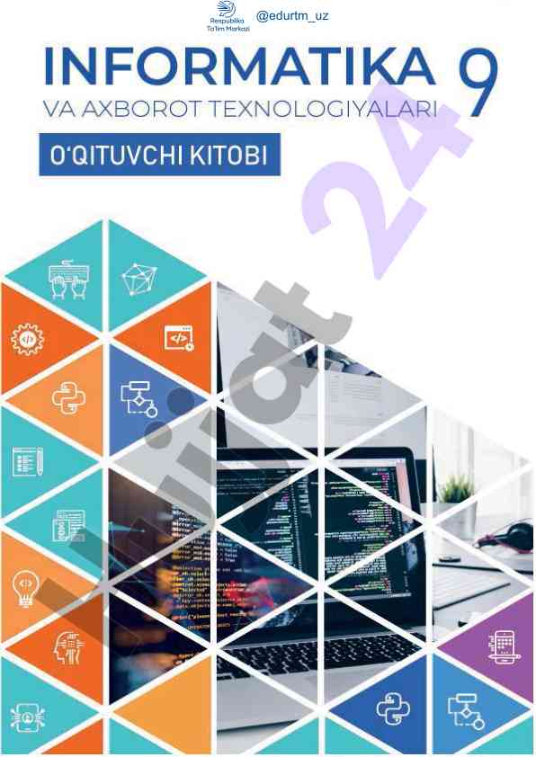 Informatika va axborot texnologiyalari o‘qituvchi kitobi