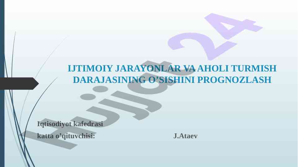 Ijtimoiy jarayonlar va aholi turmush darajasining o’sishi