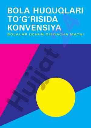 Bola huquqlari to‘g‘risida konvensiya tahlili
