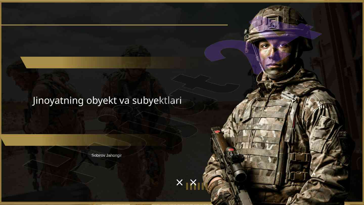 Jinoyat obyektlari va subyektlari tahlili