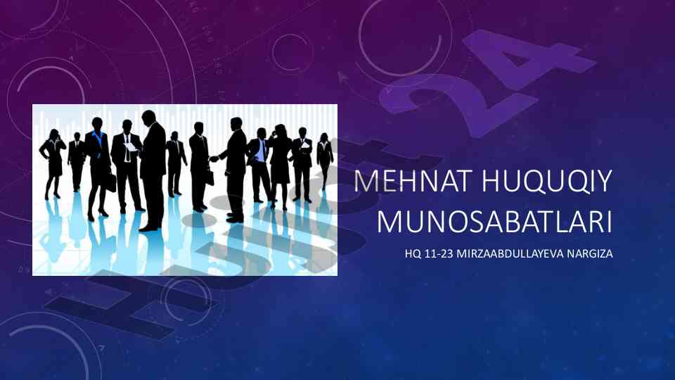 Mehnat huquqi munosabatlari va shartnomalar