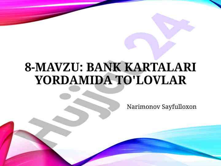Bank kartalari yordamida to'lovlar mexanizmi
