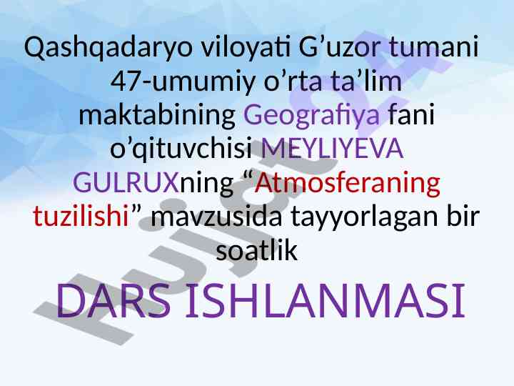 Atmosferaning tuzilishi mavzusidagi dars ishlanmasi