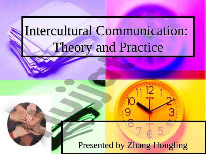 Intercultural communication theory and practice overview