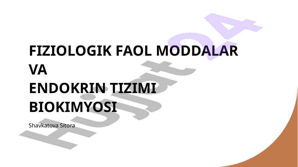 Fiziologik faol moddalar va endokrin tizimi biokimyosi