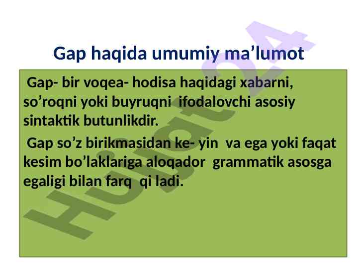 Gap haqida umumiy ma’lumotlar