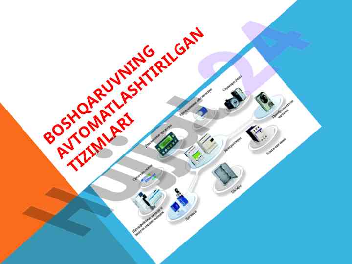 Boshqaruvning avtomatlashtirilgan tizimlari tavsifi