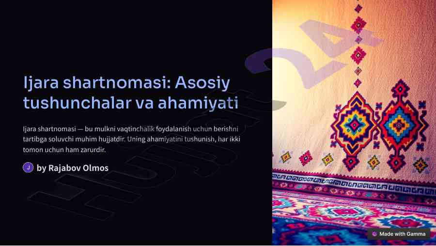 Ijara shartnomasi asosiy tushunchalar va ahamiyati
