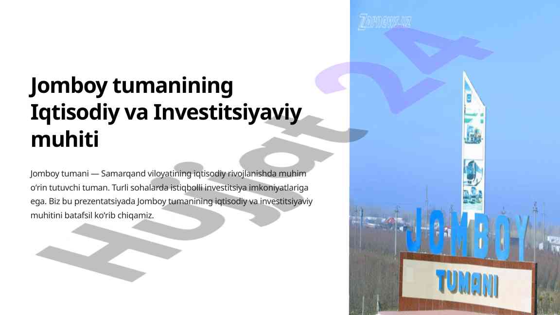 Jomboy tumani iqtisodiy va investitsiyaviy muhiti