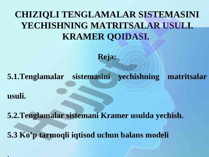 Chiziqli tenglamalar sistemasi yechish usullari