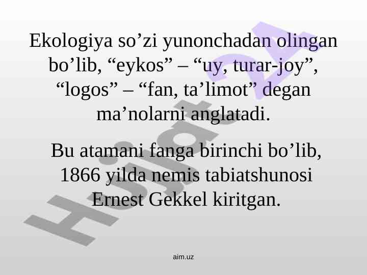 Ekologiyaning asosiy tushunchalari va muammolari