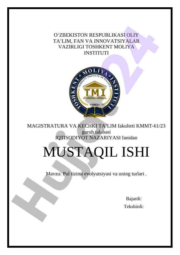 Pul tizimi evolyutsiyasi va uning turlari