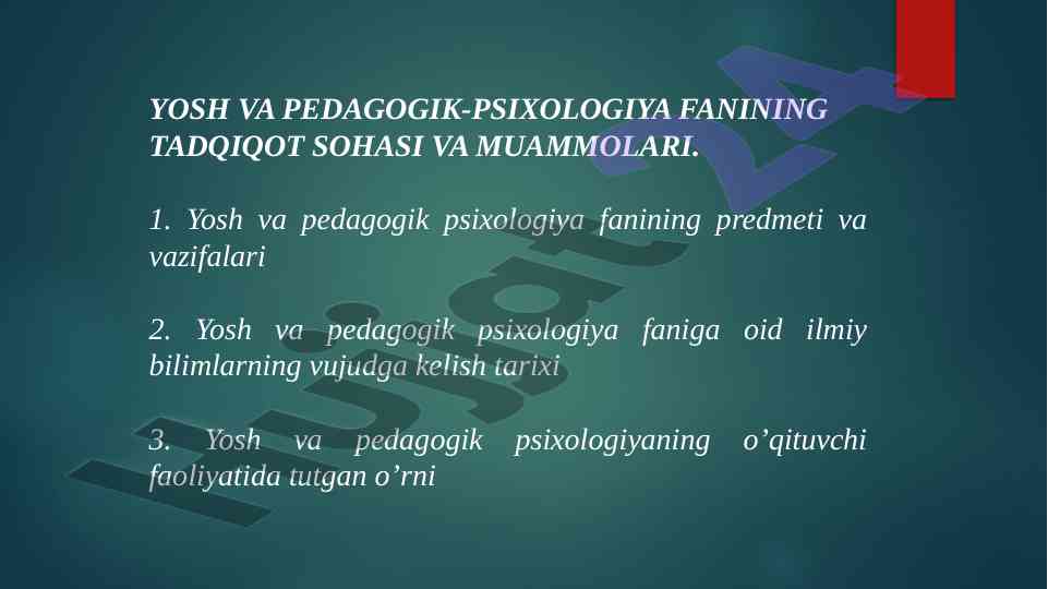 Yosh va pedagogik-psixologiya fanining tadqiqot sohasi