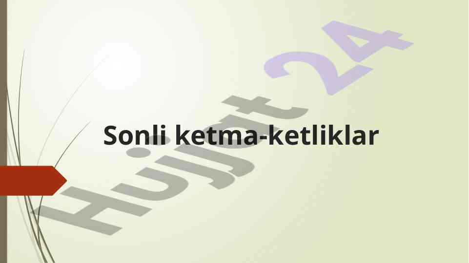 Sonli ketma-ketliklar va ularning limiti