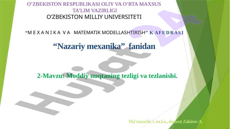 Moddiy nuqtaning tezligi va tezlanishi