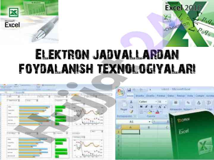 Elektron jadvallar foydalanish texnologiyalari