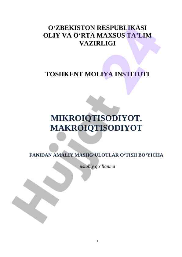 Mikroiqtisodiyot va makroiqtisodiyot uslubiy qo‘llanma