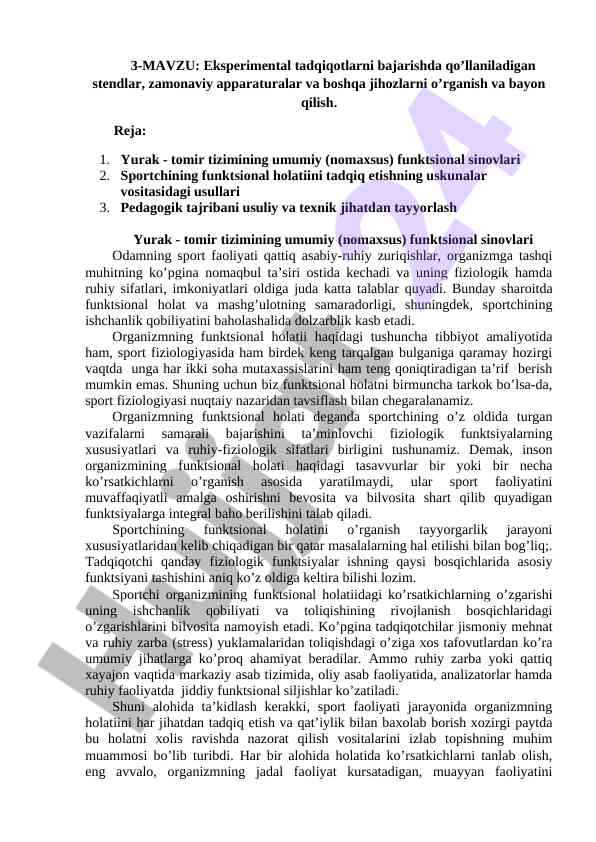 Eksperimental tadqiqotlar uchun sport odamlari uskunalari