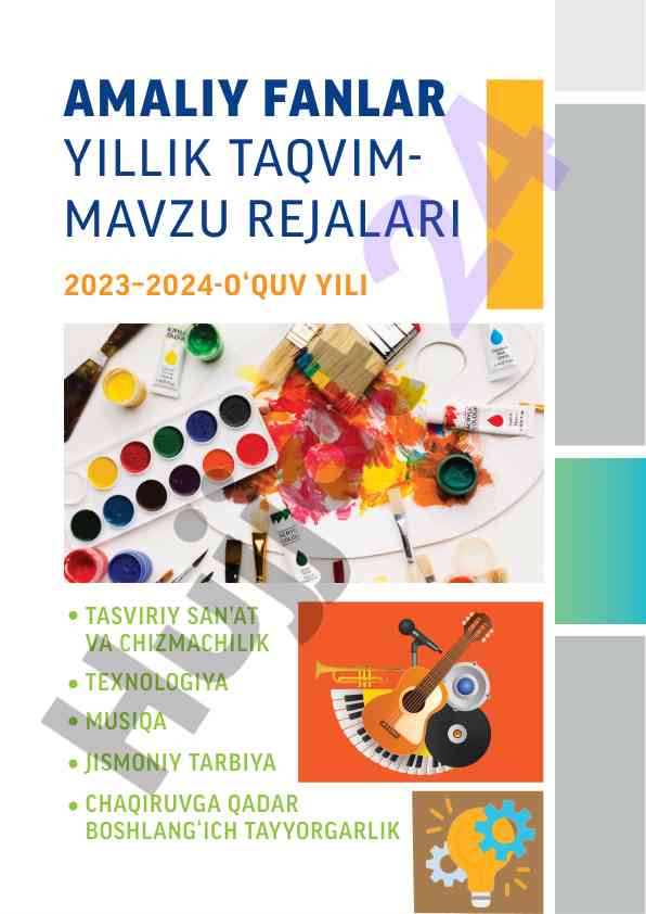 Musika va jismoniy tarbiya o‘quv yili rejalari