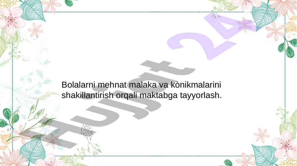 Mehnat tarbiyasining bola hayotidagi ahamiyati