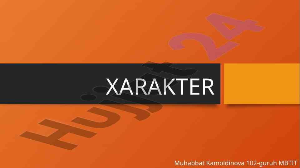 Xarakterning psixologik xususiyatlari haqida ma'lumot
