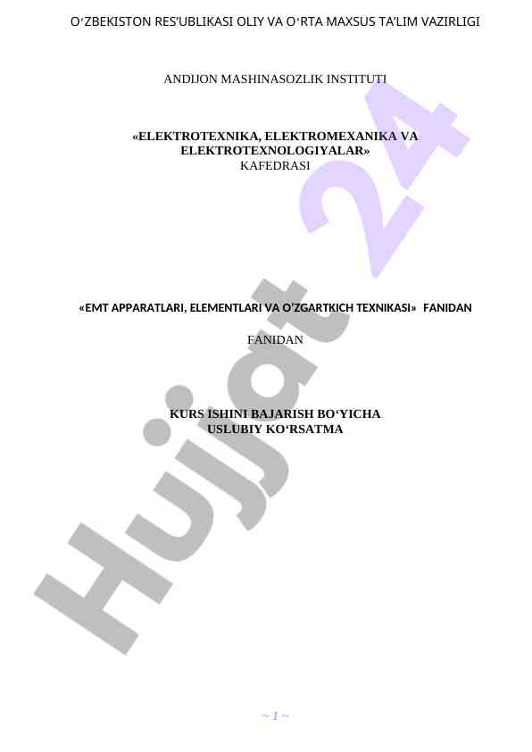 Elektrotexnika fanidan kurs ishini bajirish uslubiy ko’rsatma