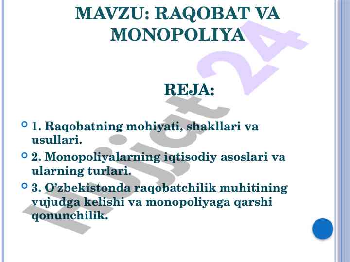 Raqobatning mohiyati va monopoliya turlari