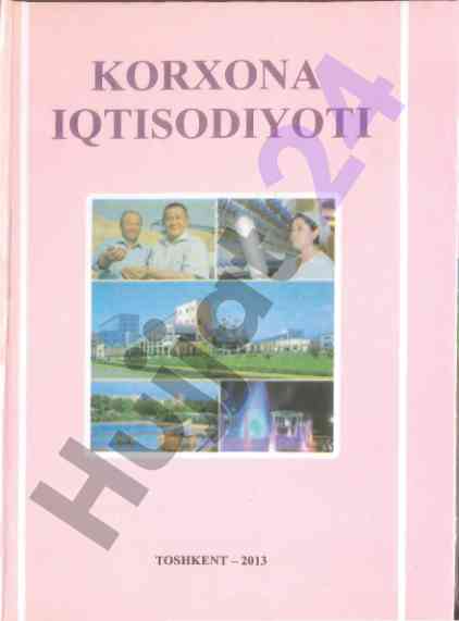 Korxona iqtisodiyoti darsligi bozor iqtisodiyoti uchun