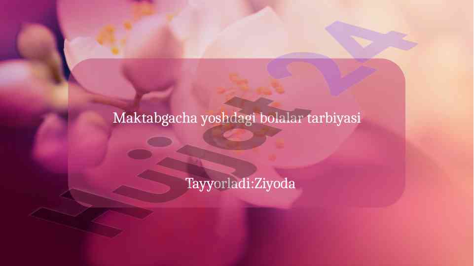Bolalar tarbiyasi metodlari va rivojlanish