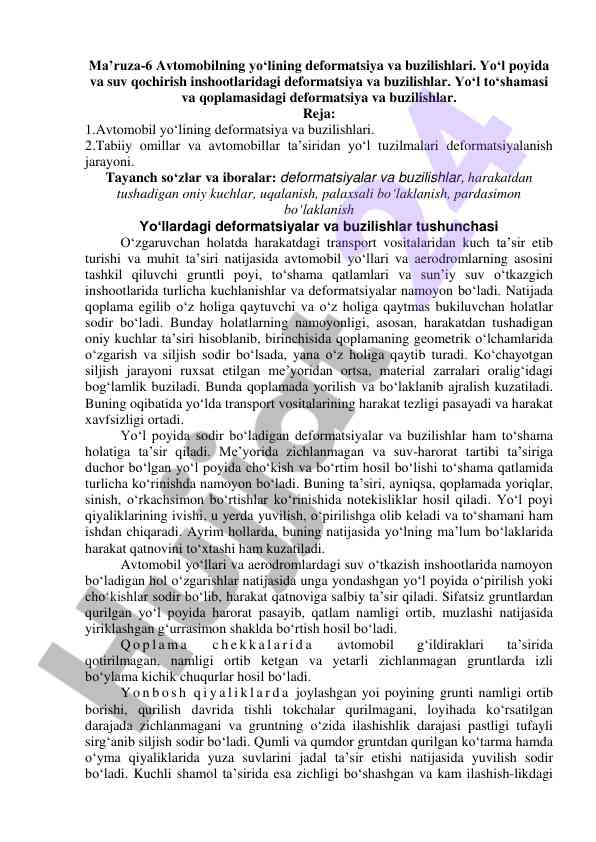 Avtomobil yo‘lining deformatsiya va buzilishlari