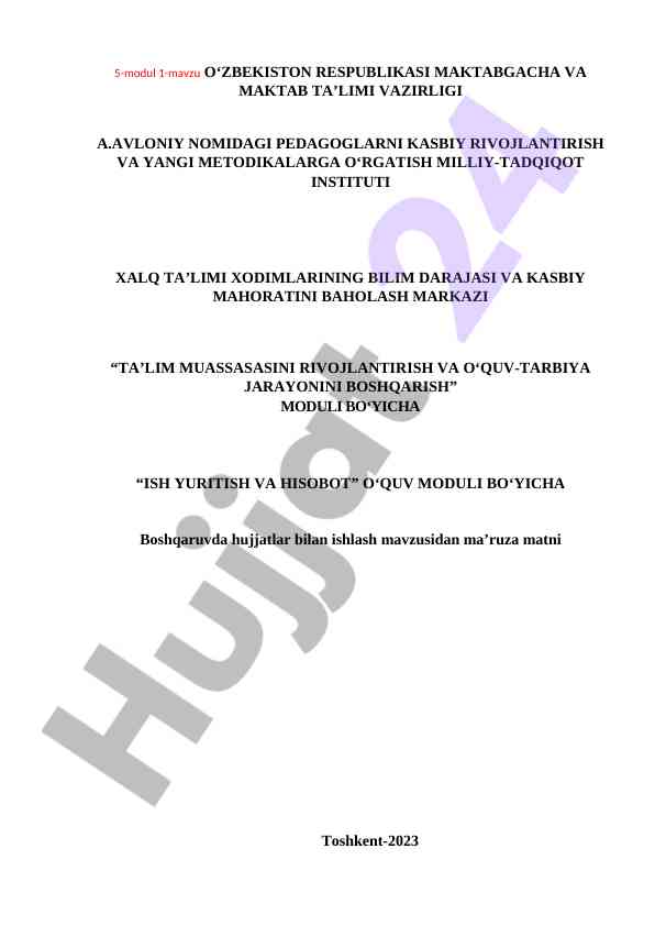 Hujjatlar bilan ishlash haqida ma’ruza matni
