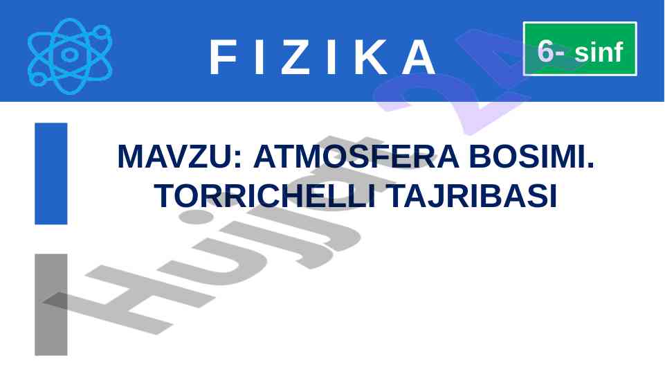 Atmosfera bosimi va torricelli tajribasi 6-sinf