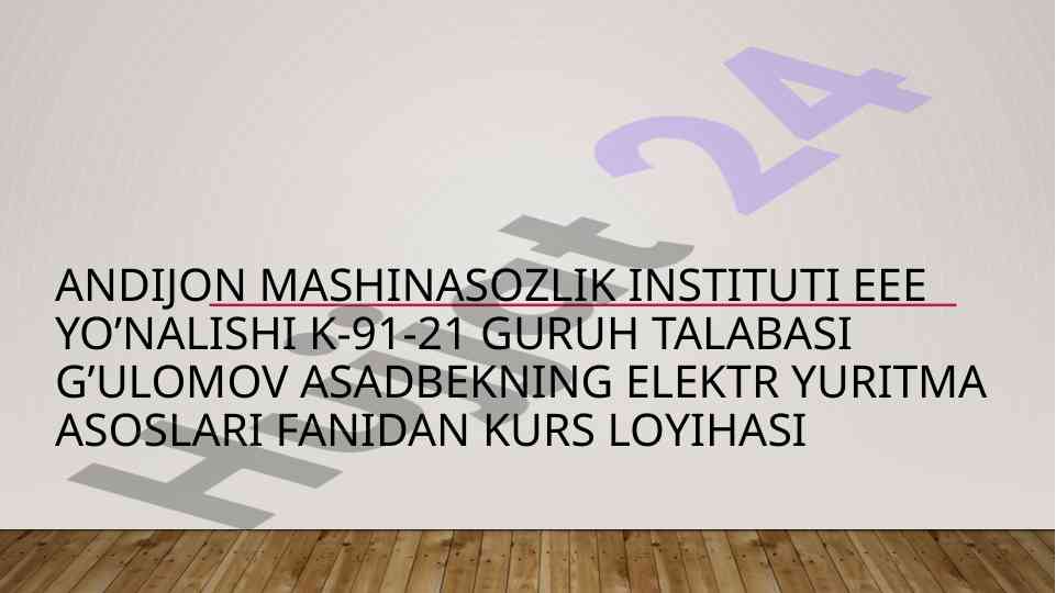 Elektr yuritma asoslari kurs loyihasi