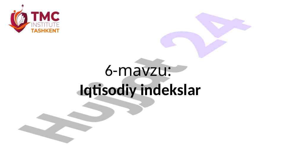 Iqtisodiy indekslar va ularning turlari